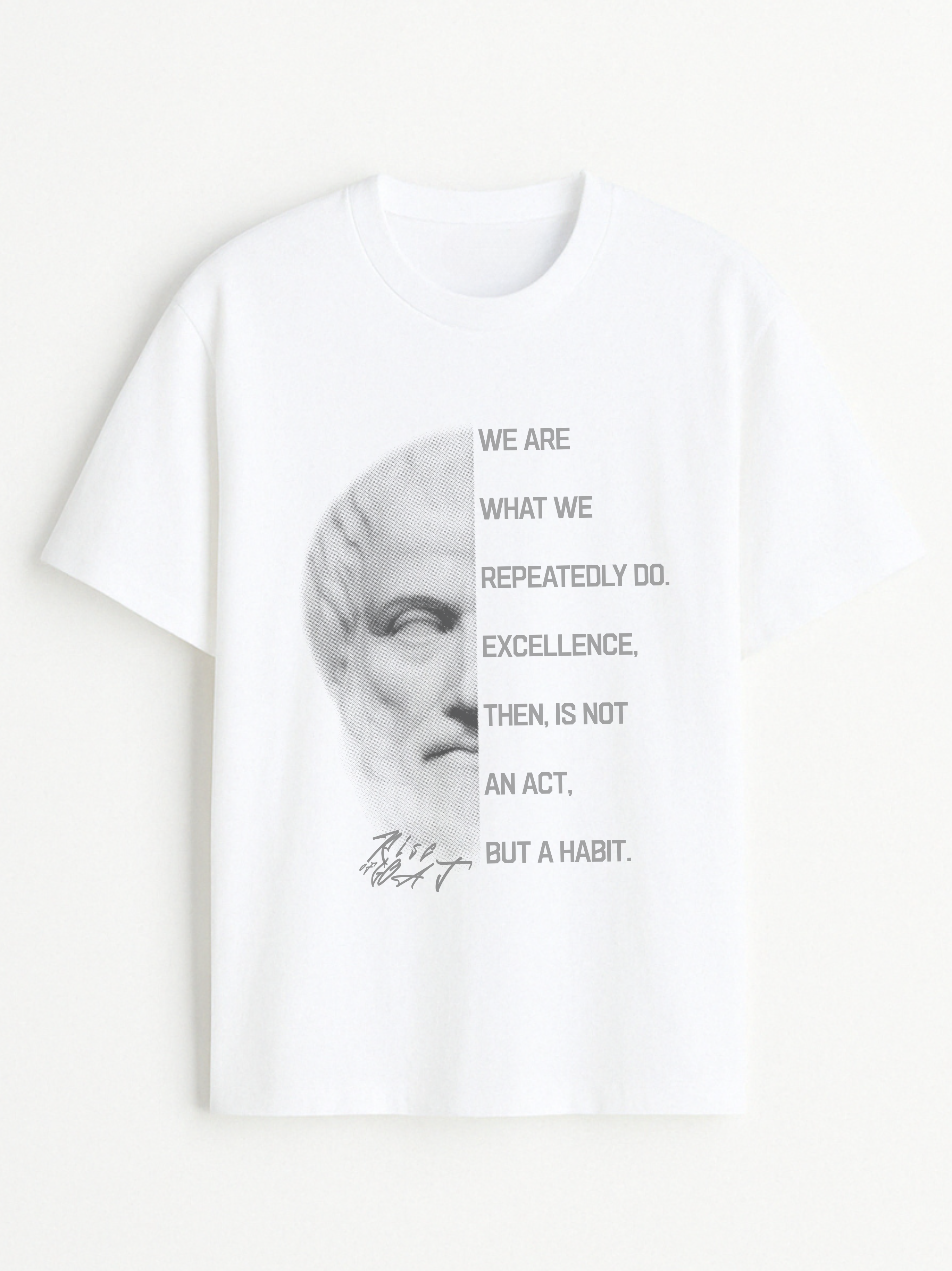 EXCELLENCE IS A HABIT TEE